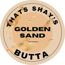 Load image into Gallery viewer, Thats Shays’ Butta
