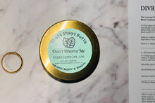 Load image into Gallery viewer, Thats Shay’s Butta Travel Size
